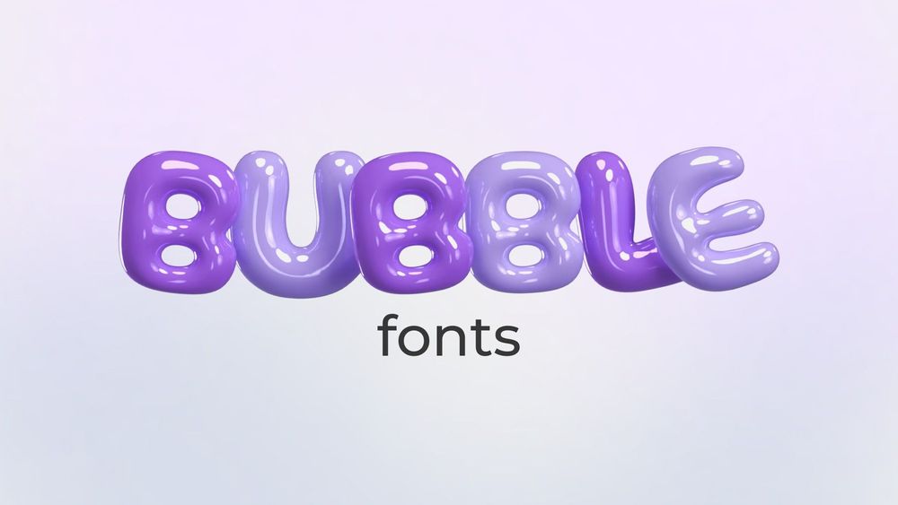 10 Best Bubble Fonts to Make Your Text Pop