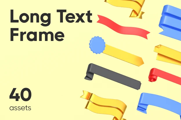 40 Long Text Frame 3d pack of graphics and illustrations