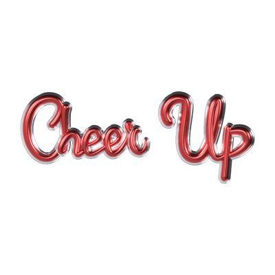 Cheer Up 3D Text 3D Graphic