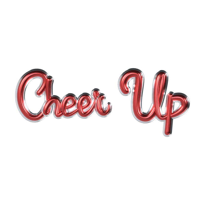 Cheer Up 3D Text 3D Graphic