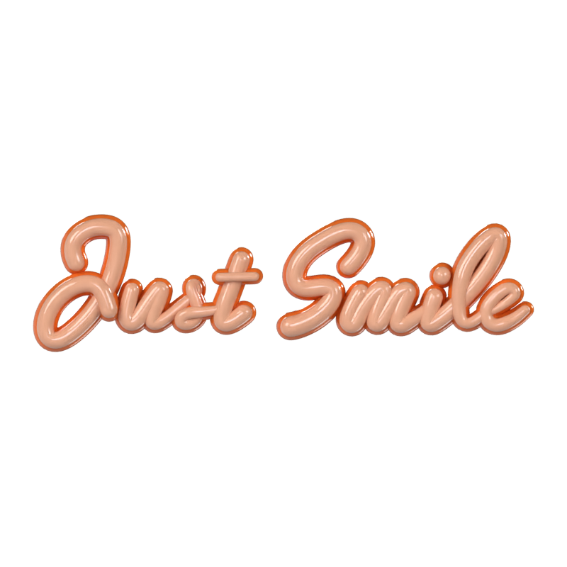 Texto 3D Just Smile 3D Graphic