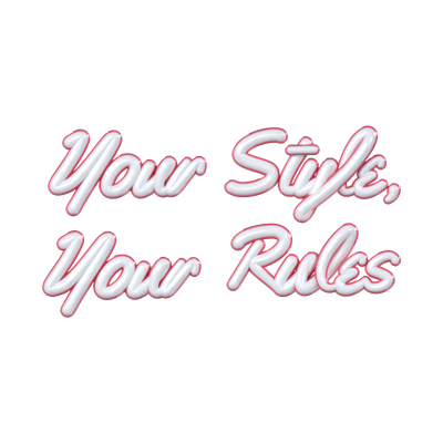 Your Style Your Rules 3D Text 3D Graphic