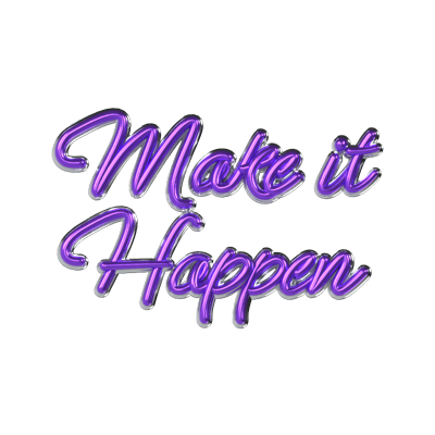 texto em 3d do make it happen 3D Graphic