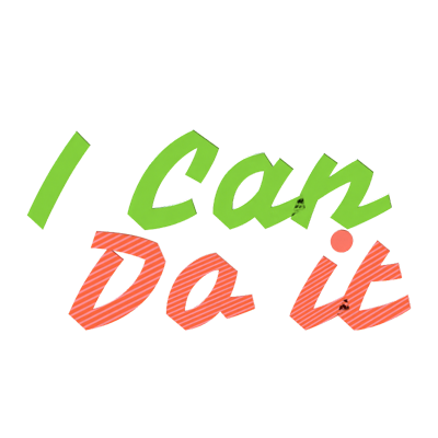 I Can Do It 3D Text 3D Graphic