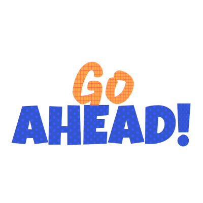 Go Ahead 3D Text 3D Graphic