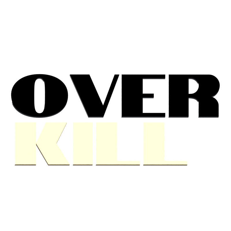 Over Kill 3D Text