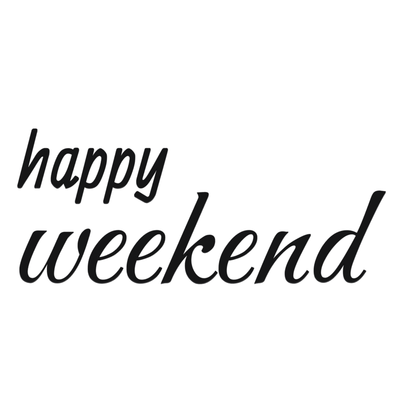 Happy Weekend 3D Text