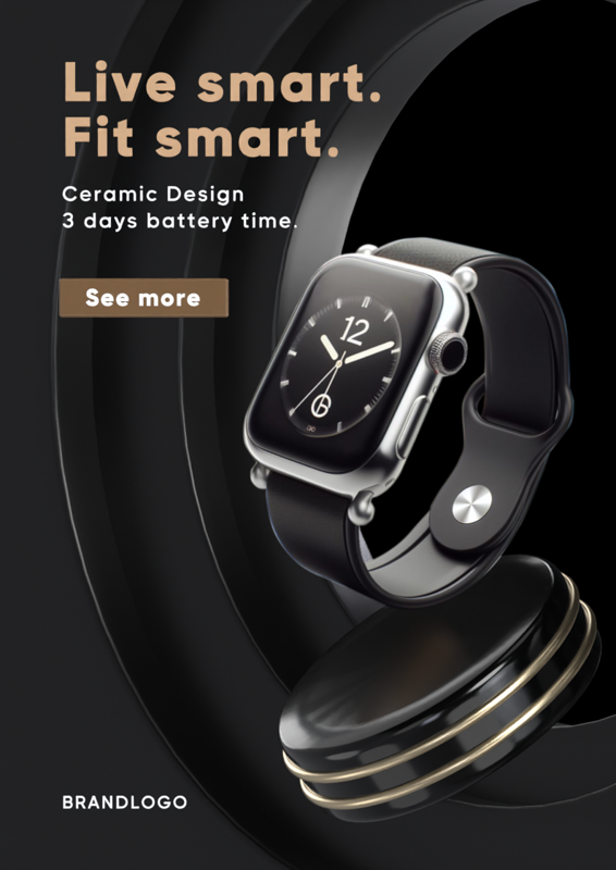 Smartwatch Ads Live Smart Fit Smart Black Poster Design  3D Template