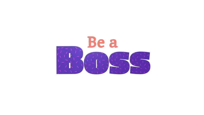 Be A Boss 3D Graphic