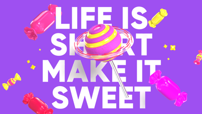 Life Is Short Make It Sweet Quote Landscape Banner With Candy Decoration 3D Template