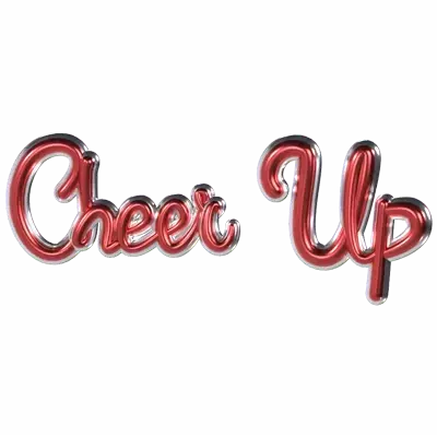 Cheer Up 3D Graphic