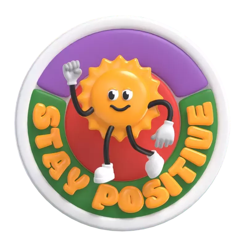 Stay Positive 3D Graphic