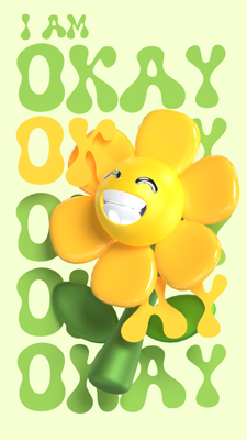 I'm Okay Social Post Yellow Flower With Smiling Emoji Nature Vibe 3D Template