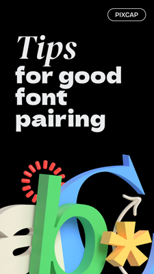 Tips For Good Font Pairing Information Post 3D Colorful Text 3D Template
