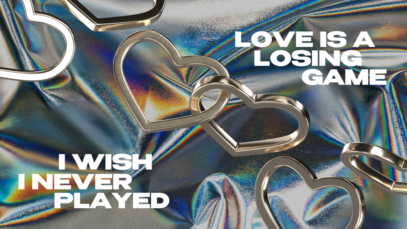 Love Is A Losing Game I Wish I Never Played Metallic Hearts Chain And Hologram Y2K Background 3D Template