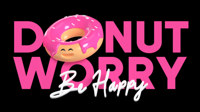 Donut Worry Be Happy Banner Landscape With Sprinkles Donut 3D Template