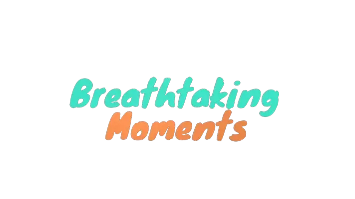 Breathtaking Moments 3D Graphic