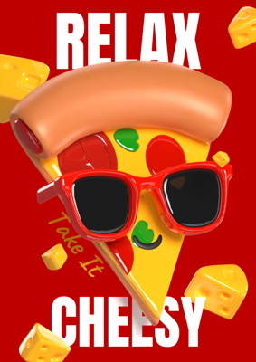 Relax Take It Cheesy With 3D Sunglasses Pizza And Cheese 3D Template