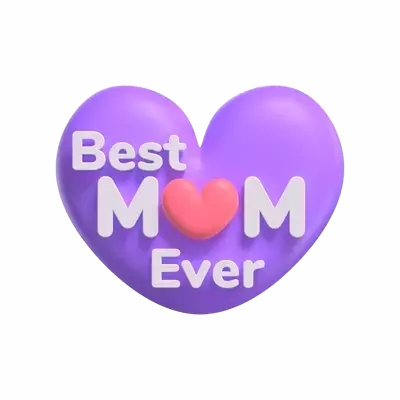 3D Best Mom Ever Love With Heart Frame 3D Graphic