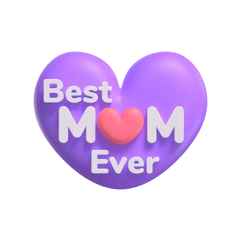 Moldura 3D Best Mom Ever Love With Heart 3D Graphic