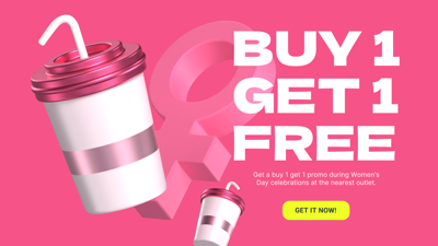 Buy 1 Get 1 Free Ads Design for Celebrating Women's Day with 2 Coffee Cups 3D Banner 3D Template